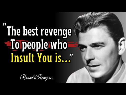 Ronald Reagan" The Best Way To Respond To An Insulting Person | life lessons Quotes