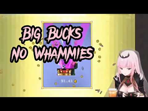 "Big Bucks, No Whammies" (Mori Calliope)