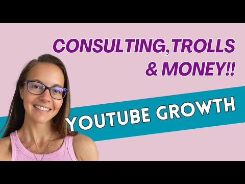 Consulting Adventures, Trolls & Financial Updates - Growing on Youtube as a New Youtuber over 45