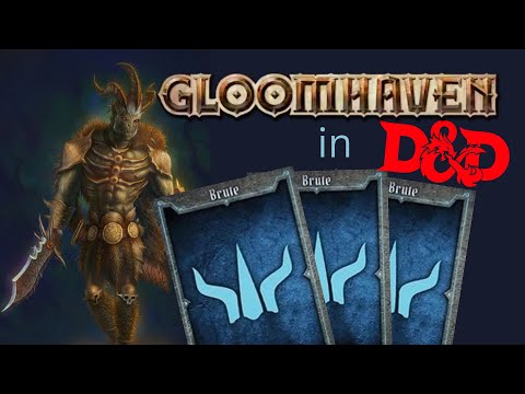 Creating the Gloomhaven Brute in Dungeons and Dragons 5th edition