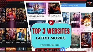 Top best websites to stream and download latest movies and series for free(2024).No sign up required