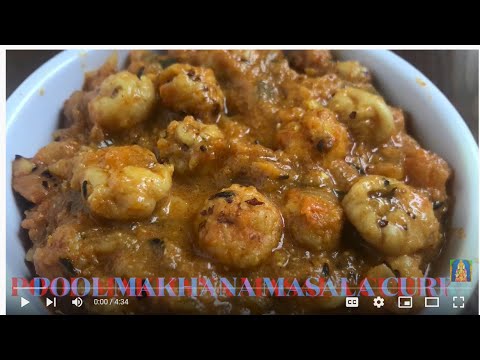 Phool makhana masala curry |Phool makhana curry |Phool makhana recipe |Phool makhana curry in telugu