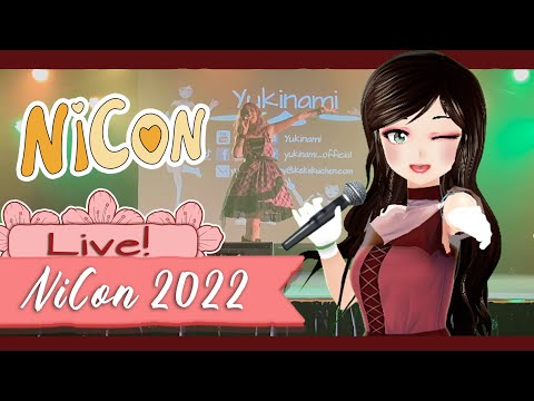 Yukinami LIVE @NiCon 2022 | ⌛Travel Back In Time Part 16⌛