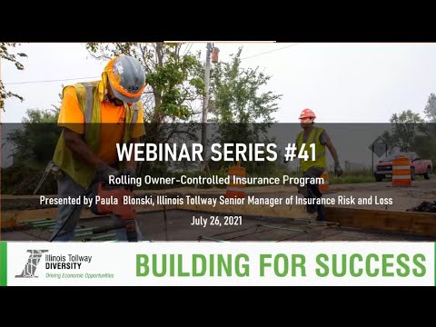 Illinois Tollway Webinar - Rolling Owner Controlled Insurance Program