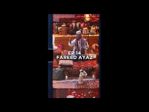 Freebird Stories: Episode 14: Ustaad Fareed Ayaz