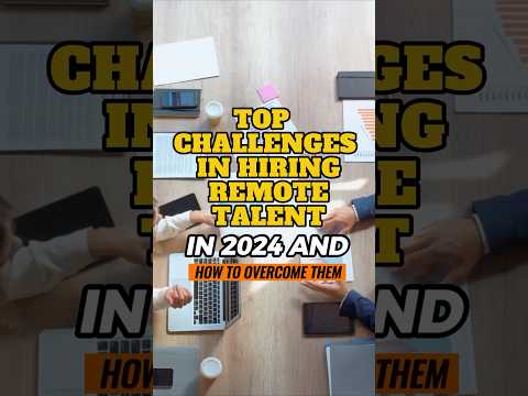 Top Challenges in Hiring Remote Talent #upwork2024 #workfromhome #workfromhomejobs