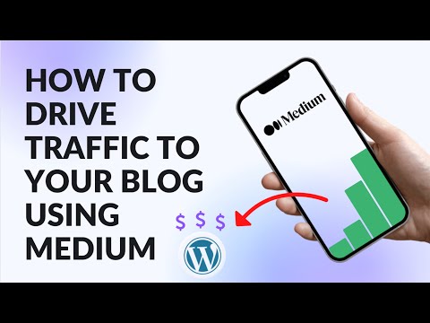 How to Drive Traffic to Your Blog Using Medium