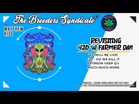 Post 420 Grievances W Farmer Dan - User Q and A LIVE STREAM!