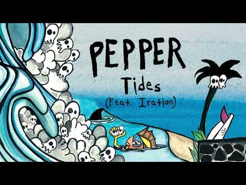 Pepper "Tides" feat. Iration [OFFICIAL AUDIO]