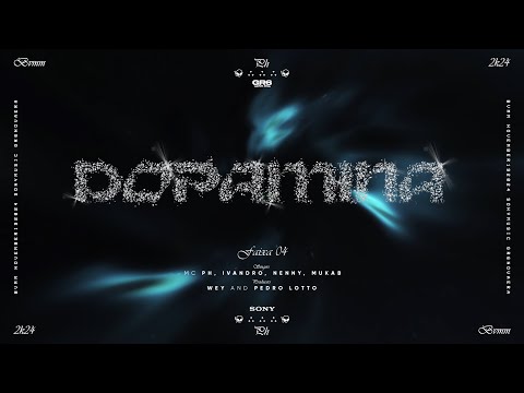 MC PH - Dopamina ft. Nenny, Ivandro, Mukab