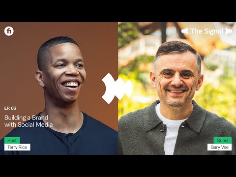 The Signal: Building a Brand with Social Media with Gary Vee | Fiverr