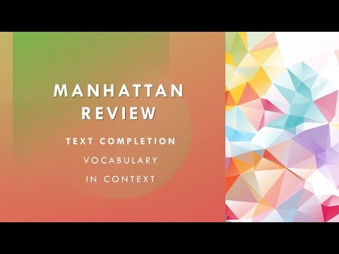 Manhattan Review: Vocab in Context - Text Completion