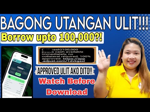 10,000 - 100,000PHP MAXIMUM LOAN AMOUNT || PANOORIN ANG VIDEO BAGO IDOWNLOAD