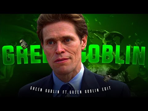 Green Goblin Edit - Green Goblin Sigma Edit | Ft. Green Goblin Edit #GreenGoblin