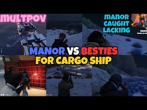 Manor vs Besties For Cargo Ship After Manor Oceandump a Crate | MultiPOV | NOPIXEL 4.0 GTA RP