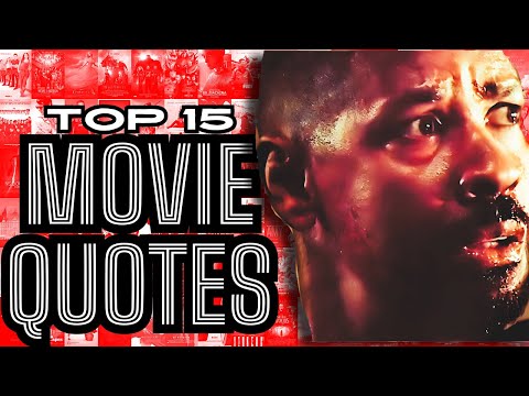 TOP 15 MOVIE QUOTES OF ALL TIME  FT.  @parsoul