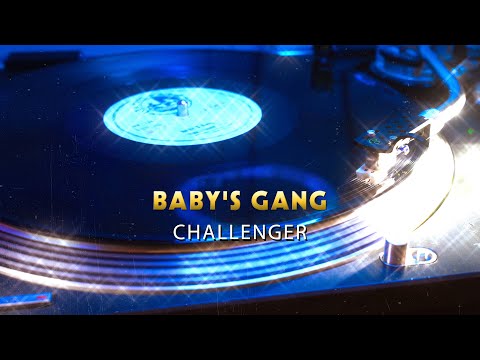 Baby's Gang – Challenger