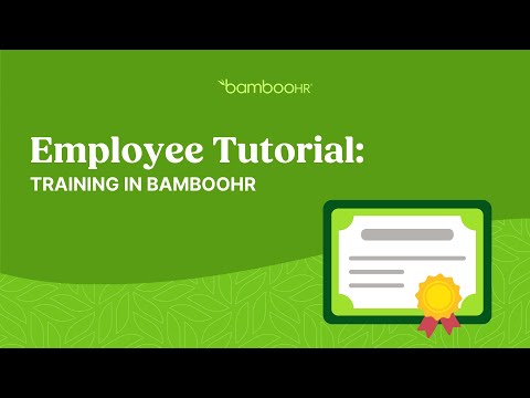 Employee Tutorial: Training In BambooHR