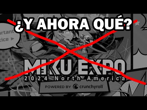 😢 ¡NO IRÉ A LA MIKU EXPO CDMX 2024! ¿Y AHORA QUÉ?