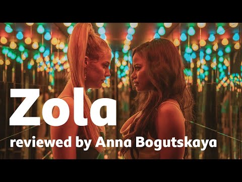 Zola reviewed by Anna Bogutskaya