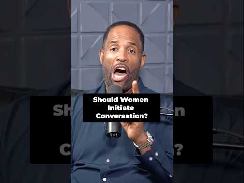 Should Women Initiate Conversations?