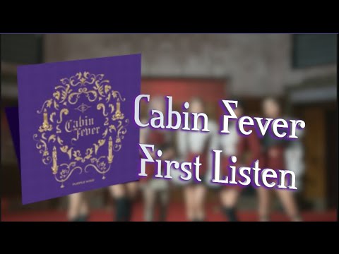 The Kreative Insight: Purple Kiss "Cabin Fever" EP First Listen #purplekiss #cabinfever #kpop