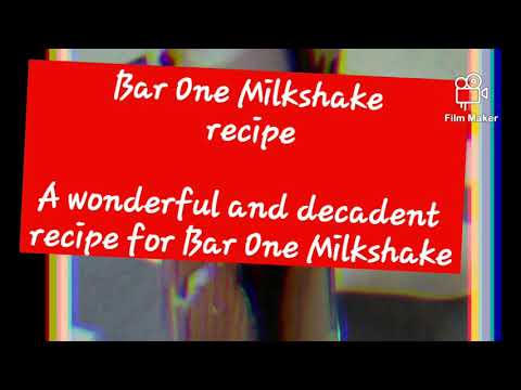 BarOne Milkshake