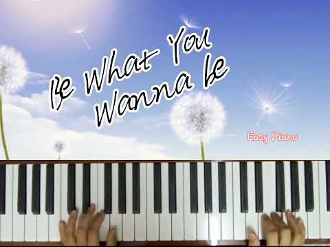 Be What You Wanna Be ~ Easy #piano  (#short version) -Darin