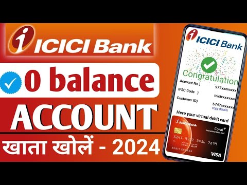 ICICI zero balance account opening 2024 | ICICI zero balance account opening online 2024