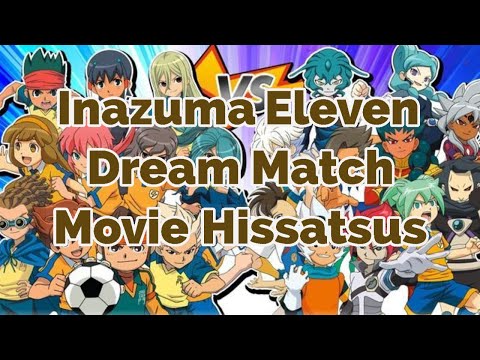 Inazuma Eleven Chou Jigen Dream Match - All Hissatsu Techniques/Tactics