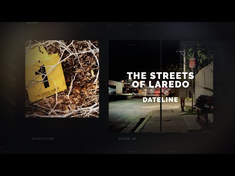 Dateline Episode Trailer: The Streets of Laredo | Dateline NBC