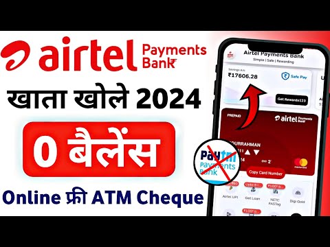 Airtel Payment Bank Account Open 2024 | Airtel Payment Bank Khata Kaise Kholen Online