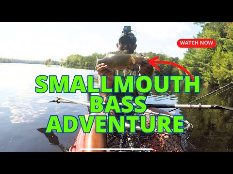 First Ever Full Day Kayak Fishing Adventure: Smallmouth Bass, Portages, and Funny Moments