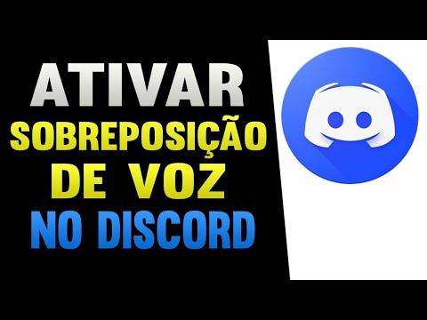 COMO ATIVAR  a SOBREPOSIÇÃO do  BATEPAPO DO DISCORD