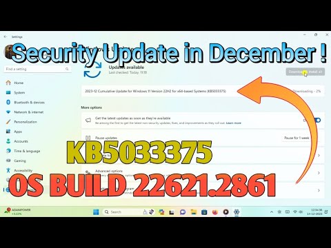 Security Improvement on Windows 11 in December | KB5033375 | OS BUILD 22621.2861