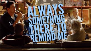 'Always Something There to Remind Me' | Middle Aged Dad Jam Band