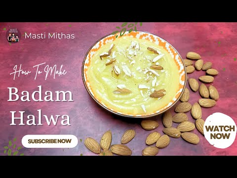 Badam Halwa Recipe | How to make Badam Halwa