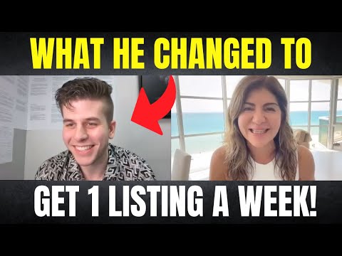 Real Estate Agent Changes EVERYTHING and Gets 1 Listing a Week!