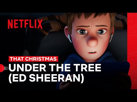 Ed Sheeran Sings Under the Tree | That Christmas | Netflix Philippines