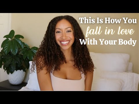 How to Feel Confident In Your Body