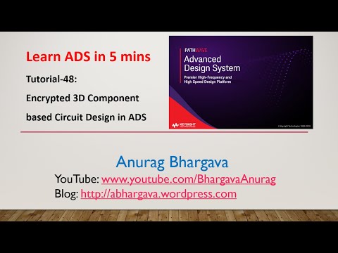 Tutorial-48: Encrypted 3D Components based Circuit Design in ADS