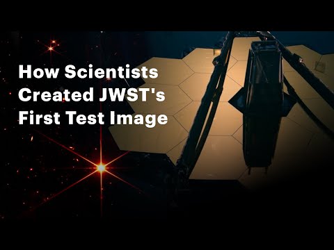 How Scientists Created the James Webb Space Telescope's First Test Image