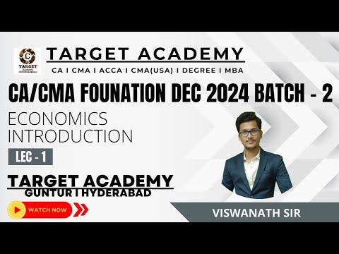 1.CA_CMA_FOUNDATION_DEC_2024_ECONOMICS_INTRODUCTION_LEC-1_BY_VISWANATH_SIR  #ca #cma #acca #cmausa