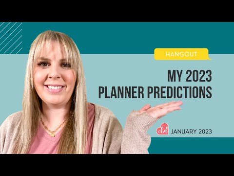 My 2023 Planner Trend Predictions