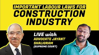 Important Labour Laws for Construction Industry | | Webinar #BizWiser