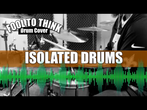 Fool To Think - Cover (Isolated Drums) 🥁 DOWNLOAD MY DRUM FILES For Your DAW 🎛