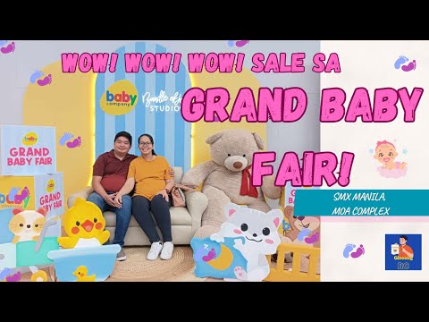 PINAKA GRAND BABY FAIR SA SMX MANILA, MOA COMPLEX!