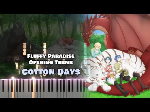 Fluffy Paradise OP『Cotton Days』Sizuk / Shunryu(TV Size) [piano]