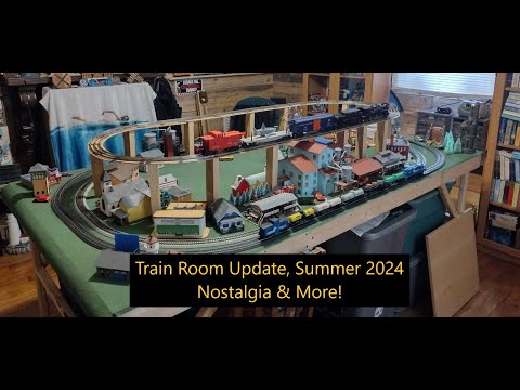 Train Room, Summer 2024 Update, Nostalgia And More!