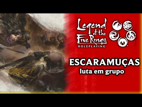 ESCARAMUÇAS - LENDA DOS CINCO ANÉIS (ed5)